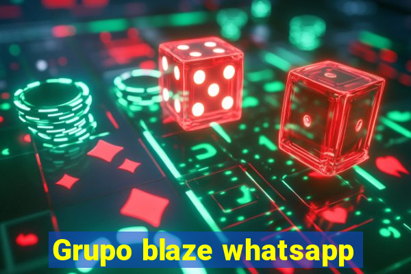 Grupo blaze whatsapp